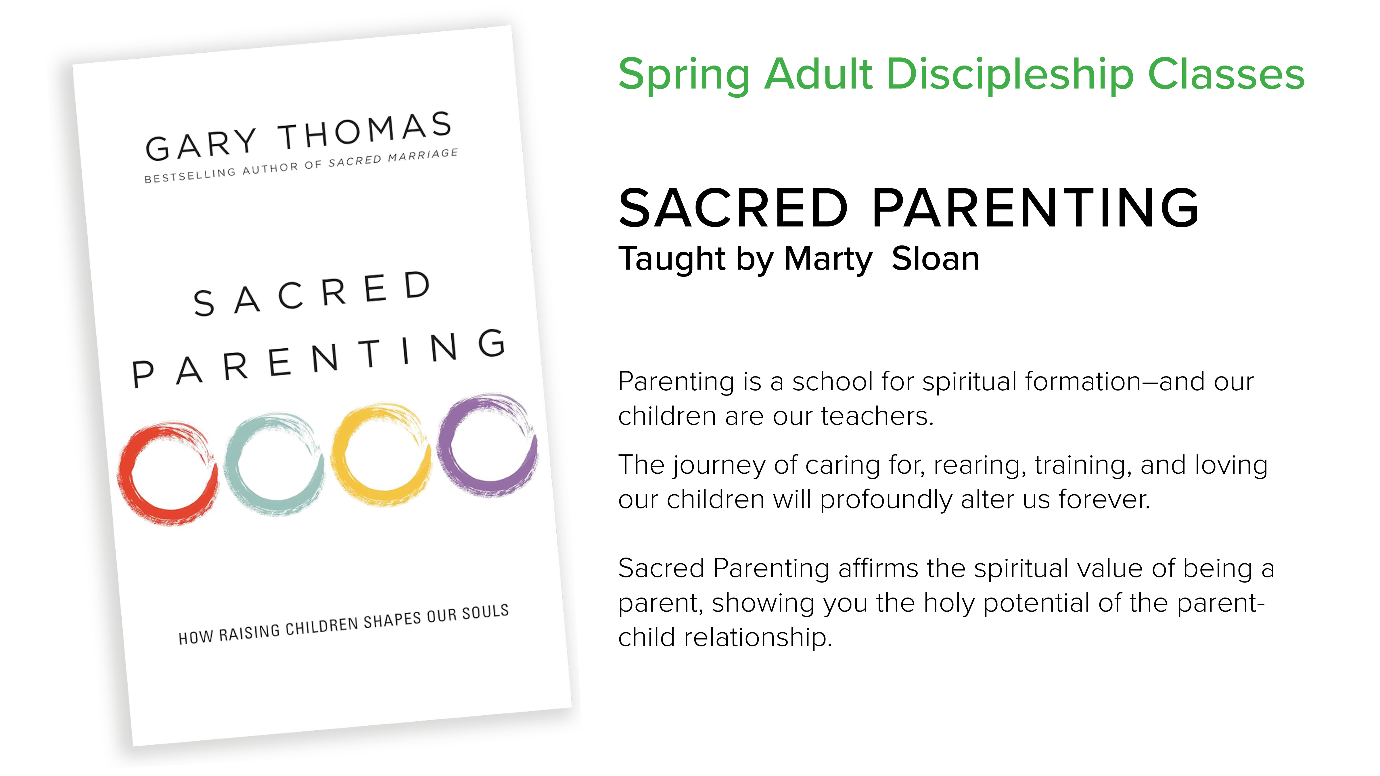 Sacred Parenting affirms the spiritual value of being a parent, showing you the holy potential of the parent-child relationship.