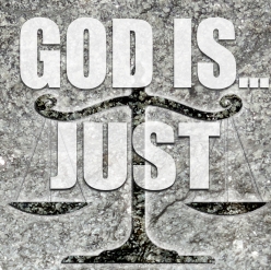 God Is…Just